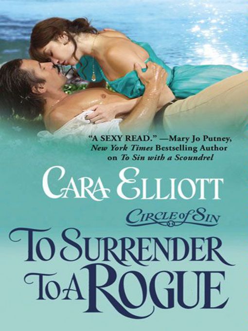 Title details for To Surrender To a Rogue by Cara Elliott - Available